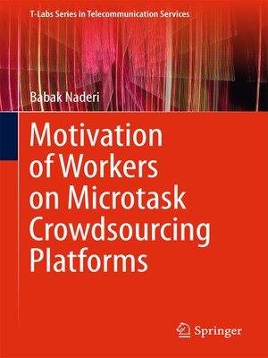 cover image of Motivation of Workers on Microtask Crowdsourcing Platforms